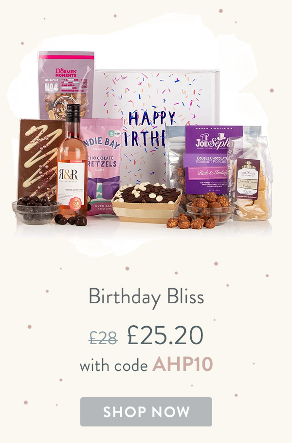 Birthday Bliss - only &pound;25.20