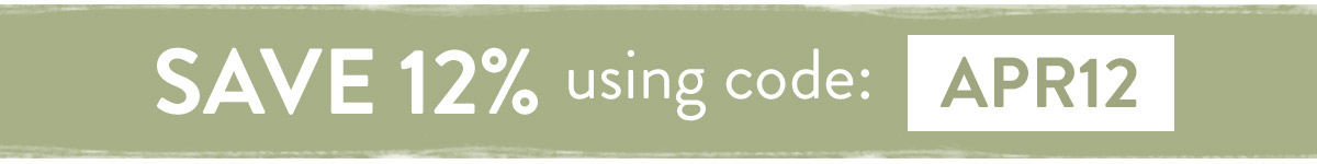 Save 12% using code APR12 - use by Sunday 18th April