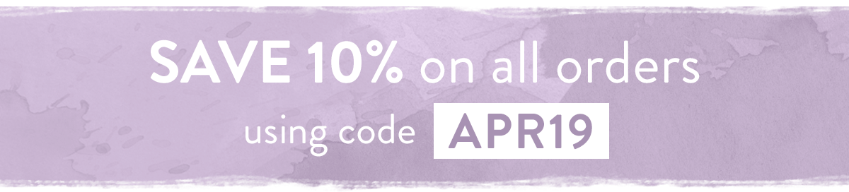 Enjoy 10% off with code APR19