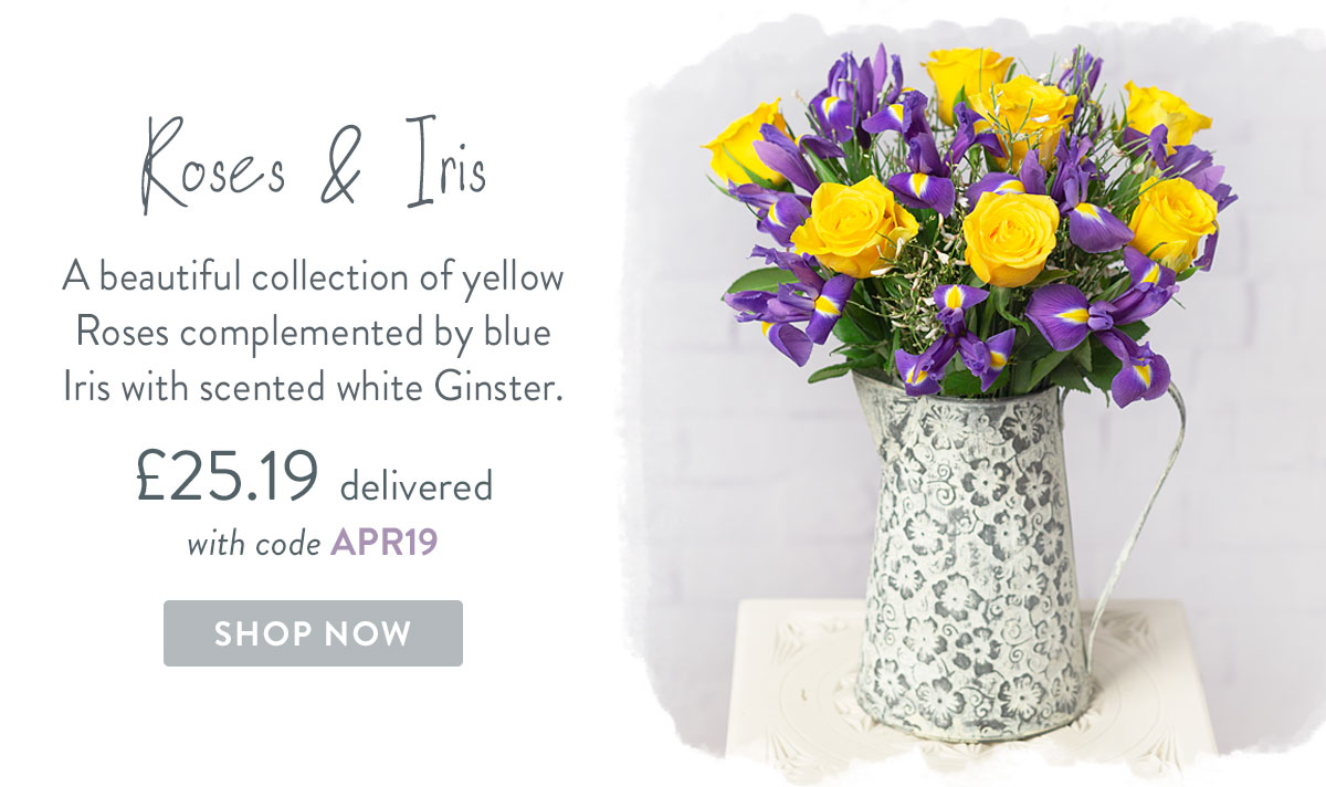 Roses & Iris - only &pound;25.19