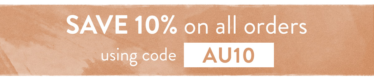 Enjoy 10% off with code AU10