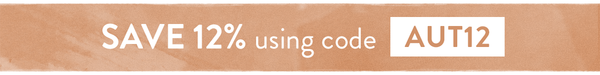 Enjoy 12% off with code AUT12