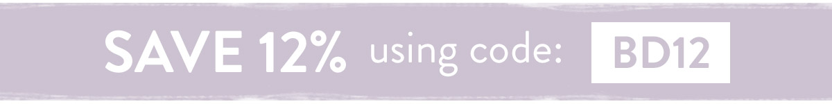 Save 12% using code BD12 - use by Wednesday 30th June