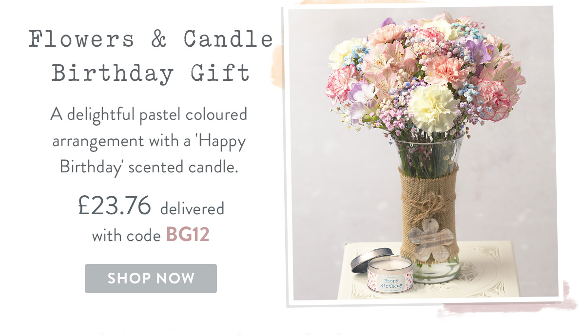 Flowers and Candle Birthday Gift - only &pound;23.76 with promo code