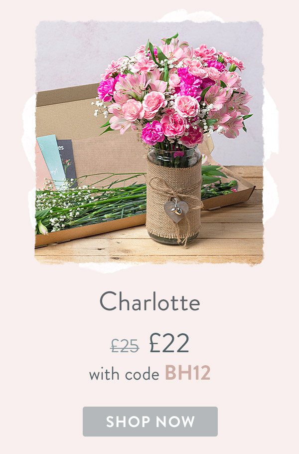 Charlotte - only &pound;22