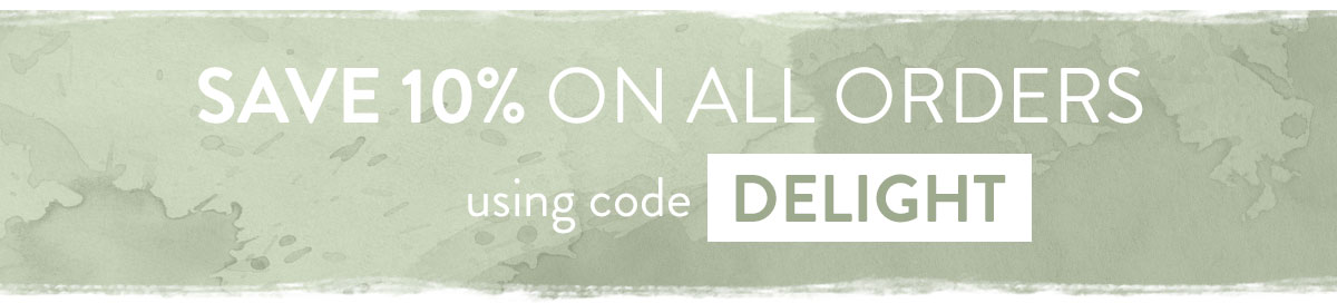 Enjoy 10% off with code DELIGHT