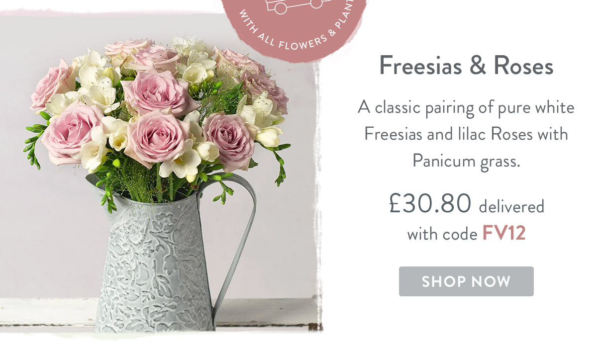 Freesias & Roses - only &pound;30.80 delivered