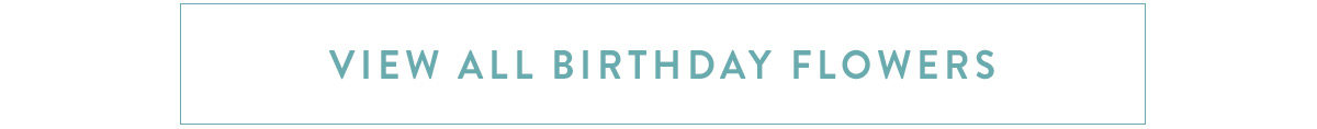 View all birthday flowers