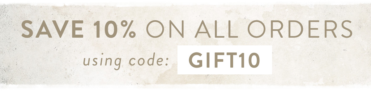 Save 10% with code GIFT10