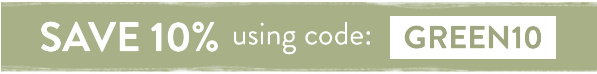 Save 10% using code GREEN10 - use by Sunday 23rd May