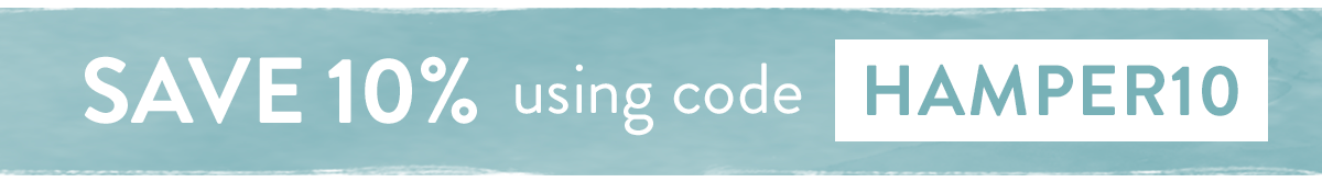 Save 10% with code HAMPER10