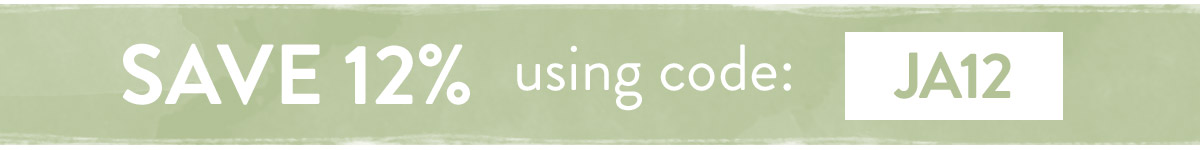 Save 12% using code JA12 - use by Midnight Sunday 16th January