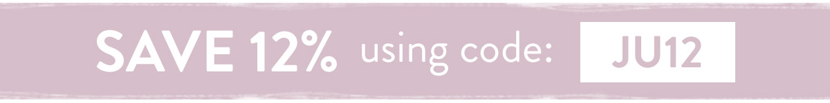 Save 12% using code JU12 - use by Sunday 18th July