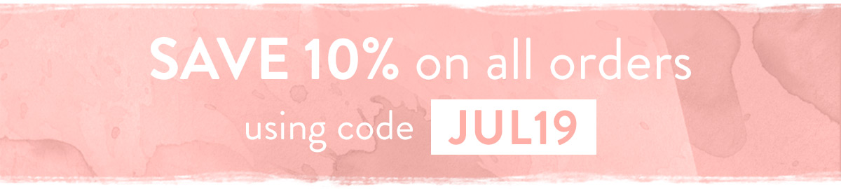 Enjoy 10% off with code JUL19