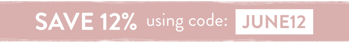 Save 12% using code JUNE12 - use by Midnight Sunday 27th June