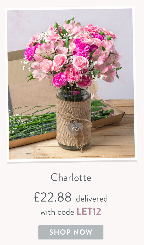 Charlotte - Only &pound;22.88 delivered with code