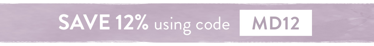Enjoy 12% off with code MD12