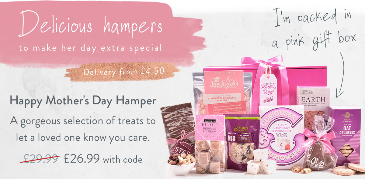 Happy Mother's Day Hamper - Only &pound;26.99