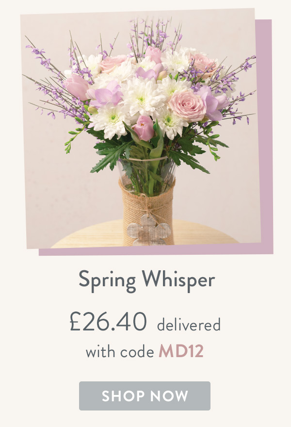 Spring Whisper - Only &pound;26.40