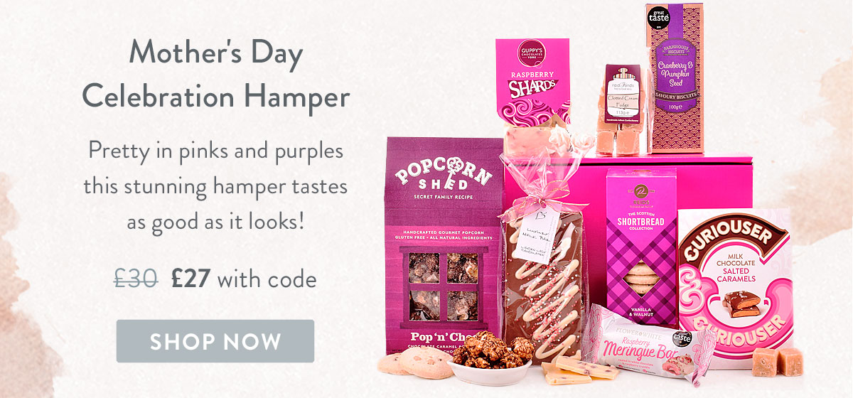 Mother's Day Celebration Hamper - Only &pound;27 with code