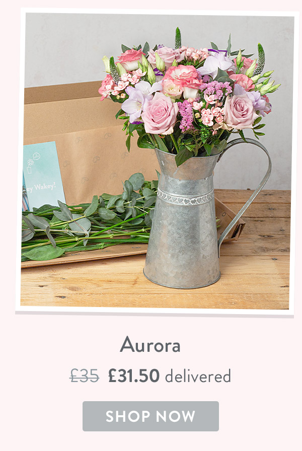 Aurora - Only &pound;29.70 delivered