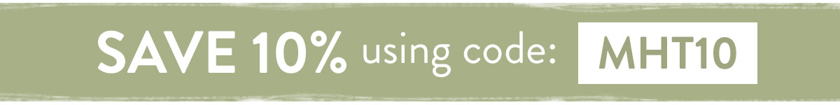 Save 10% using code MHT10 - use by Sunday 23rd May