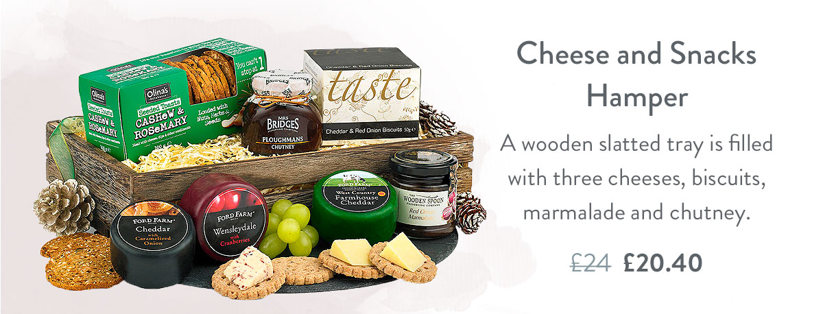 Cheese and Snacks Hamper- Only &pound;20.40 with code