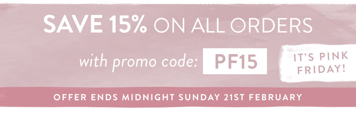 It's Pink Friday! Save 15% with code PF15
