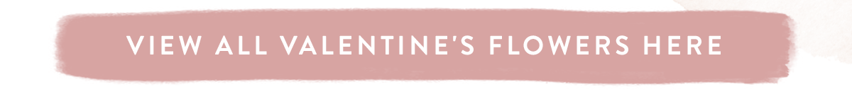 View all Valentine's flowers here