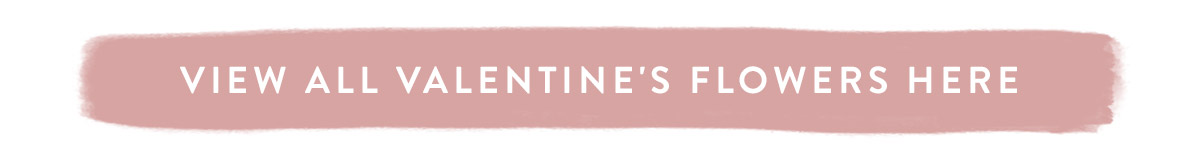 View all Valentine's flowers here