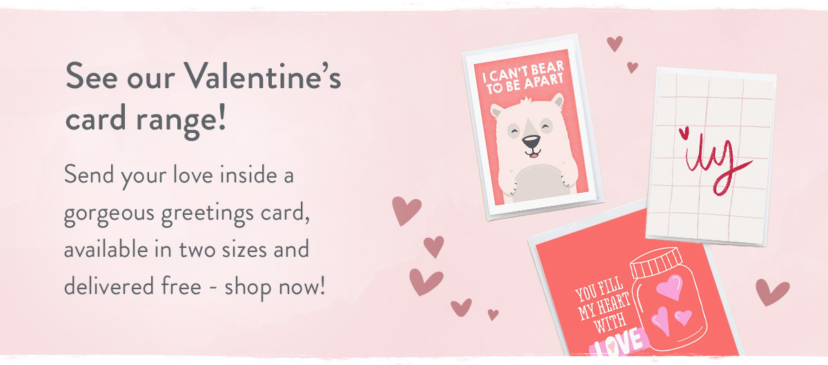 See our Valentine's card range!