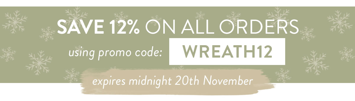 Save 12% on all orders with code WREATH12