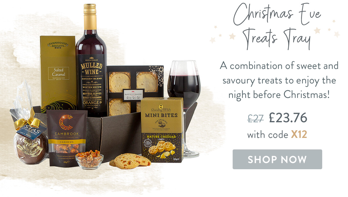 Christmas Eve Treats Tray - only &pound;23.76