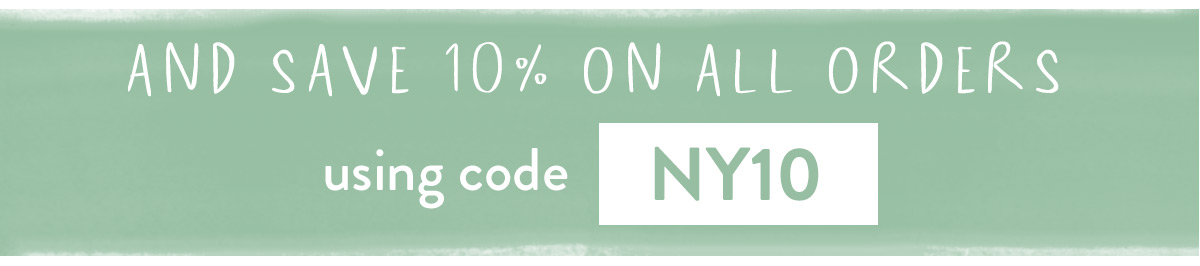 Save 10% with code NY10
