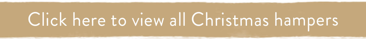 Click here to view all Christmas Hampers