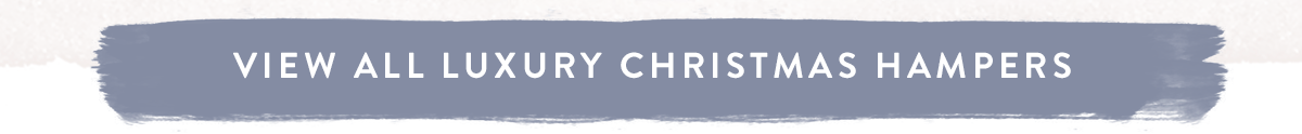 View all luxury Christmas hampers