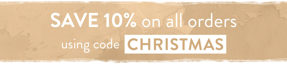 Enjoy 10% off with code CHRISTMAS