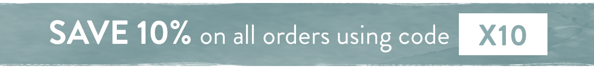Enjoy 10% off with code X10