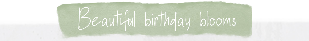 View all birthday flowers