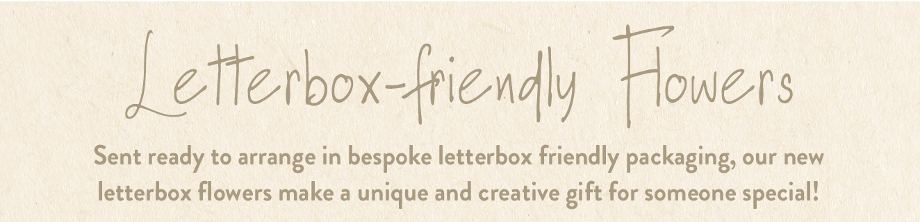 Letterbox-friendly flowers