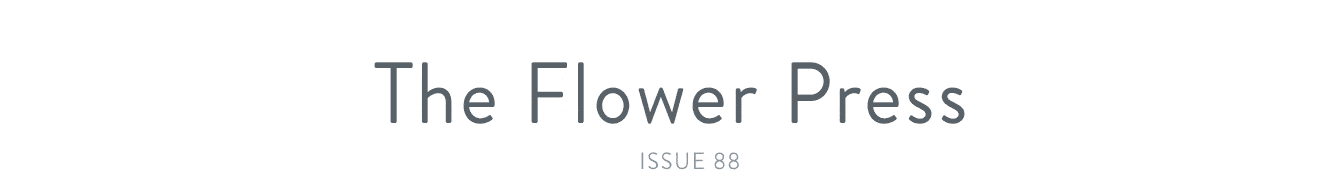The Flower Press - issue 88