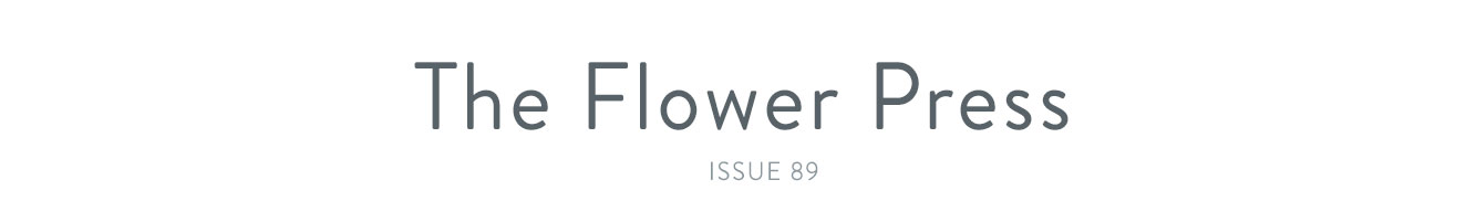 The Flower Press - issue 89