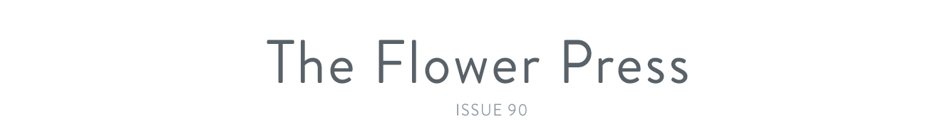 The Flower Press - issue 90