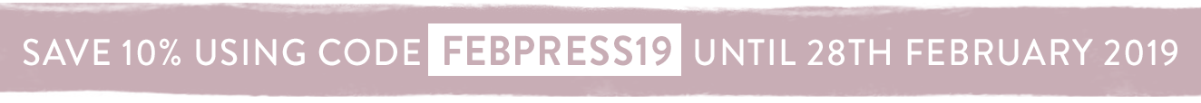Use code FEBPRESS19 for 10% off until 28th February 2019