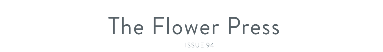 The Flower Press - issue 94