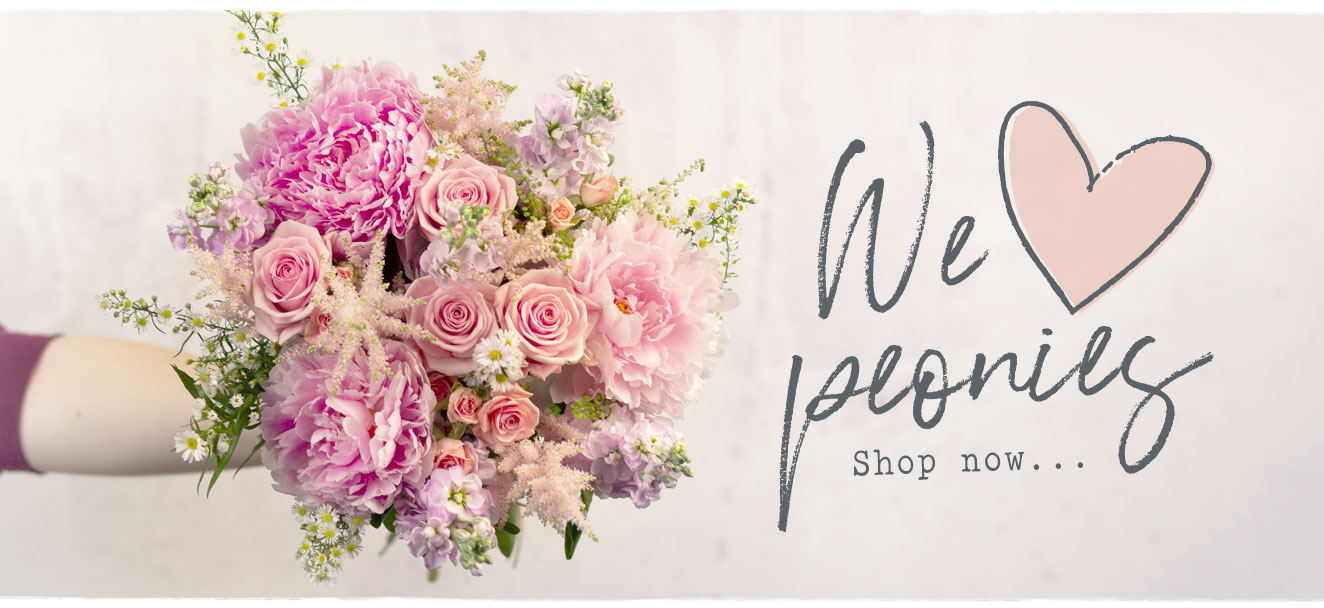 We love Peonies - Shop now