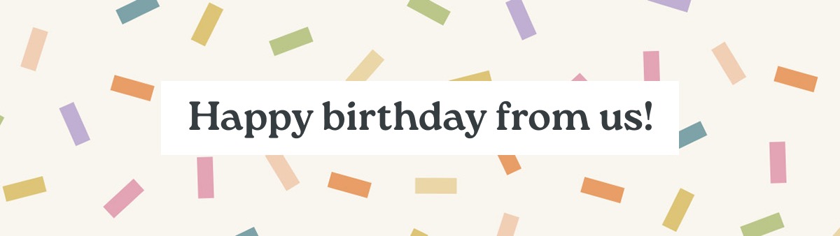 Happy birthday from us!