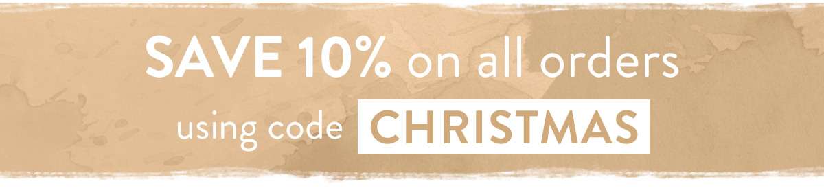 Save 10% with code CHRISTMAS